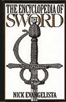 The Encyclopedia of the Sword 0313278962 Book Cover
