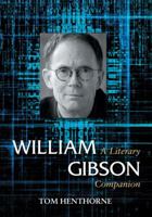 William Gibson: A Literary Companion 0786461519 Book Cover