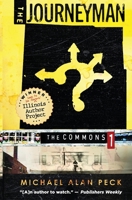 The Commons: Book 1: The Journeyman 0986082325 Book Cover