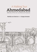 A Walking Tour: Ahmedabad 1935677748 Book Cover