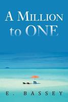 A Million to One 1479726222 Book Cover