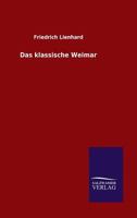 Das Klassische Weimar 384602449X Book Cover