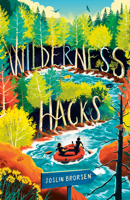Wilderness Hacks B0H28GLY8Q Book Cover