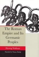The Roman Empire and Its Germanic Peoples 0520085116 Book Cover