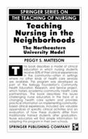 Teaching Nursing in the Neighborhoods: the North-Eastern University Model 0826191002 Book Cover