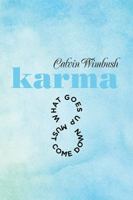 Karma: What Goes Up Must Come Down 1984515330 Book Cover