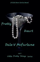 Little Pretty Things - Pretty Heart - Vol 3 B0H7T41S7D Book Cover