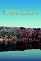 Reflections on Divine Healing 1413497403 Book Cover