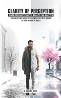CLARITY OF PERCEPTION: A Novel with 5 Consecutive Twist Endings B0FYBNQJ34 Book Cover
