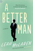 A Better Man 1455532517 Book Cover