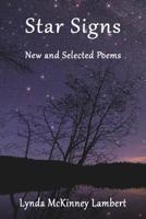 Star Signs: New and Selected Poems 1075265436 Book Cover