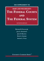 The Federal Courts and the Federal System, 7th, 2021 Supplement (University Casebook Series) 1647088836 Book Cover