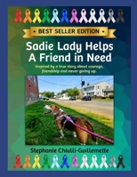 Sadie Lady Helps a Friend in Need B0D7Z7GHQ3 Book Cover