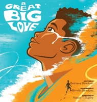 A Great, Big Love B0FKKP2DF6 Book Cover