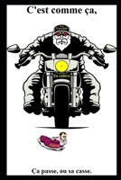 C'est comme ça... Ça passe, ou sa casse. (Élections Présidentielles - L'alternative.) null Book Cover