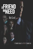 A Friend in Need... 1720958327 Book Cover