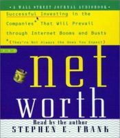 Networth : Successful Investing in the Companies* That Will Prevail through Internet Booms and Busts  *(They're Not Always the Ones You Expect) 0743518276 Book Cover