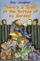 There's a Troll at the Bottom of My Garden (Read Alone) 0140344748 Book Cover