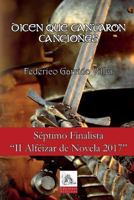 Dicen que cantaron canciones 8494700979 Book Cover