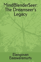 MindBlenderSeer: The Dreamseer’s Legacy B0F7FVC1B3 Book Cover