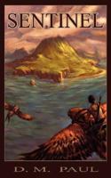 Sentinel (One Wizard Place) 0981747205 Book Cover