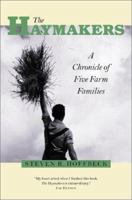 The Haymakers: A Chronicle of Five Farm Families 0873513940 Book Cover
