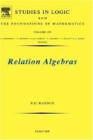 Relation Algebras 0444520139 Book Cover
