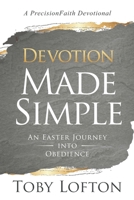 Devotion Made Simple: An Easter Journey into Obedience B0BW2SXCWN Book Cover