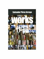 Salvador Perez Arroyo: Works 849286141X Book Cover