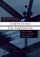 Simplified Site Engineering (Parker-Ambrose Series of Simplified Design Handbooks) 0471179876 Book Cover