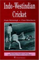 Indo-West Indian Cricket 1870518209 Book Cover