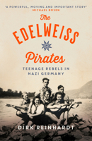 The Edelweiss Pirates 1782693092 Book Cover