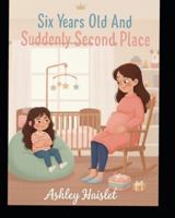 Six And Suddenly Second Place B0FZHRFLQT Book Cover