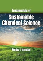 Fundamentals of Sustainable Chemical Science 1439802394 Book Cover