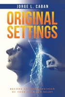 Original Settings: Become an inner engineer of your mind and heart B0CPLZD83N Book Cover