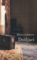 Dosljaci 1915204208 Book Cover