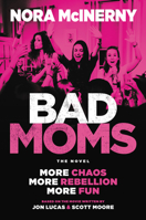 Bad Moms 0062909150 Book Cover