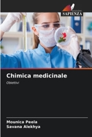 Chimica medicinale: Obiettivi (Italian Edition) 6208675510 Book Cover