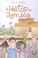 A Hilltop in Jymbob 1788300327 Book Cover
