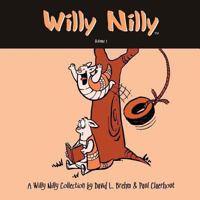 Willy Nilly: Volume 1 1493595210 Book Cover