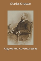 Rogues and Adventuresses 1704309204 Book Cover