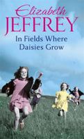 In Fields Where Daisies Grow 0749957891 Book Cover