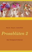 Prosablüten 2: Die Fortgeschrittenen 3743193795 Book Cover