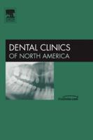 Medical Conditions and How They Affect Dental Care, An Issue of Dental Clinics (The Clinics: Dentistry) 1416038035 Book Cover