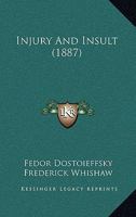 Injury And Insult 1165382539 Book Cover