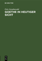Goethe in Heutiger Sicht (German Edition) 3486775391 Book Cover
