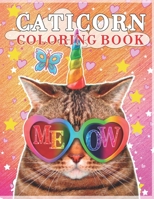 Caticorn Coloring Book: For Kids 4-8 Animal Coloring Cat Books For Kids 6-8 Who Loved Unicorn Caticorn And Magic B08L4FL2N9 Book Cover