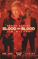 Blood on Blood 1475161107 Book Cover