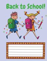 Back to School!: Learn Something New Everyday; Sketch Book: 7.44" x 9.69", Sketchbook: 150 pages, Sketching, Drawing and Creative Doodling. 172183284X Book Cover