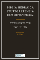 Biblia Hebraica Stuttgart Lib XII Proph 1683071565 Book Cover